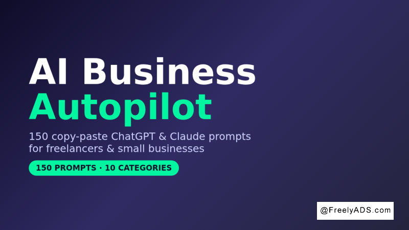 AI Business Autopilot - 150 AI Prompts for Small Business