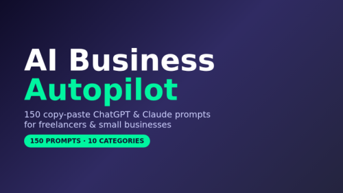 AI Business Autopilot - 150 AI Prompts for Small Busine…